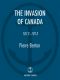 [The Invasion of Canada 1812] • The Invasion of Canada